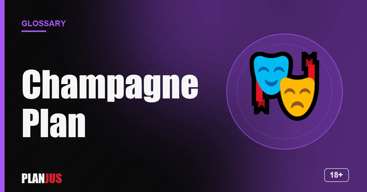 Illustration for the term “Champagne Plan” – PLANJUS glossary