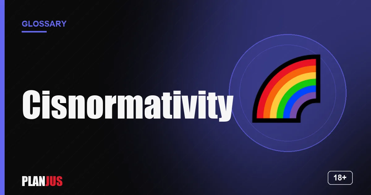 Illustration for the term “Cisnormativity” – PLANJUS glossary