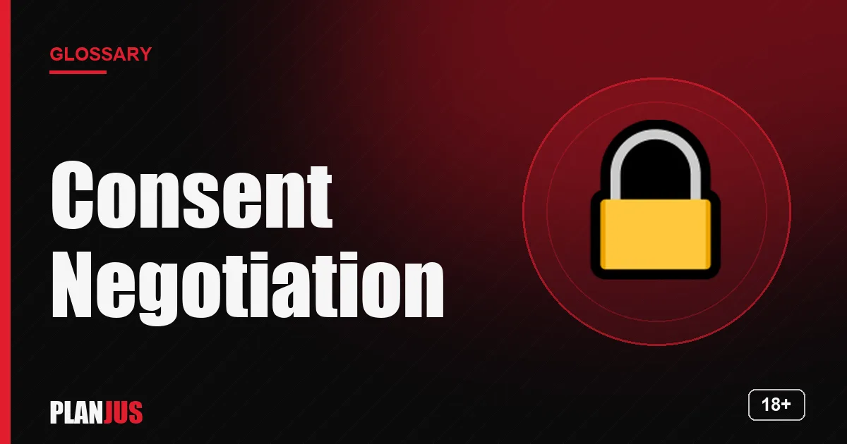 Illustration for the term “Consent Negotiation” – PLANJUS glossary