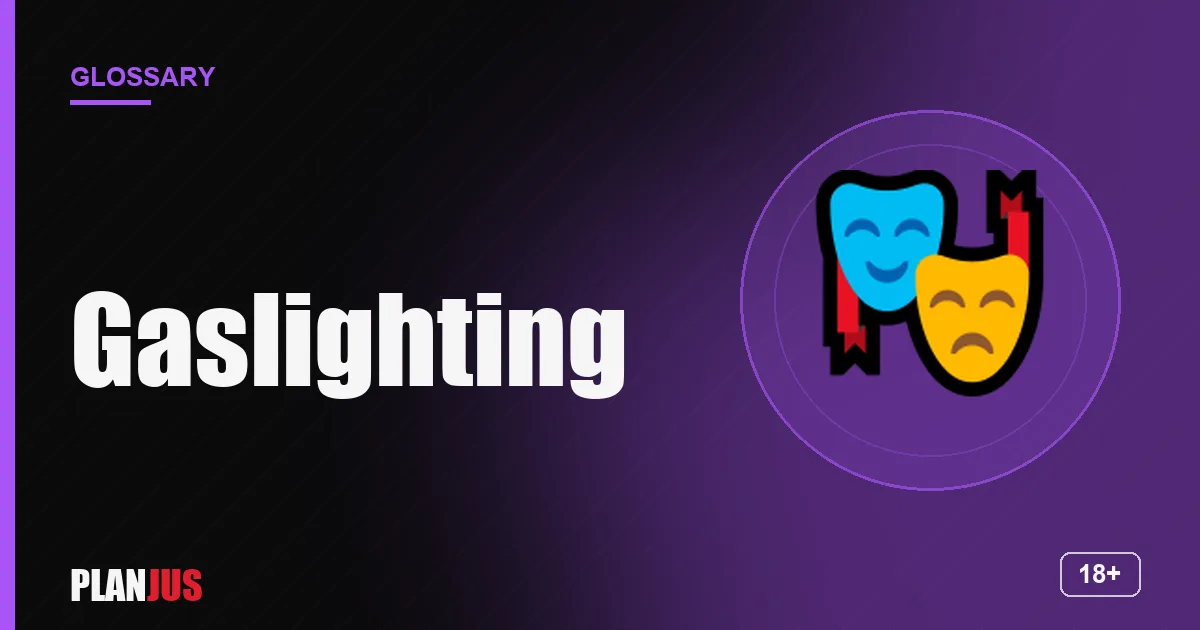 Illustration for the term “Gaslighting” – PLANJUS glossary