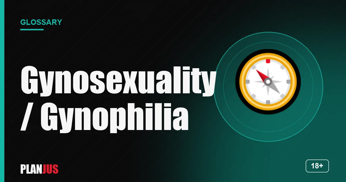 Illustration for the term “Gynosexuality / Gynophilia” – PLANJUS glossary
