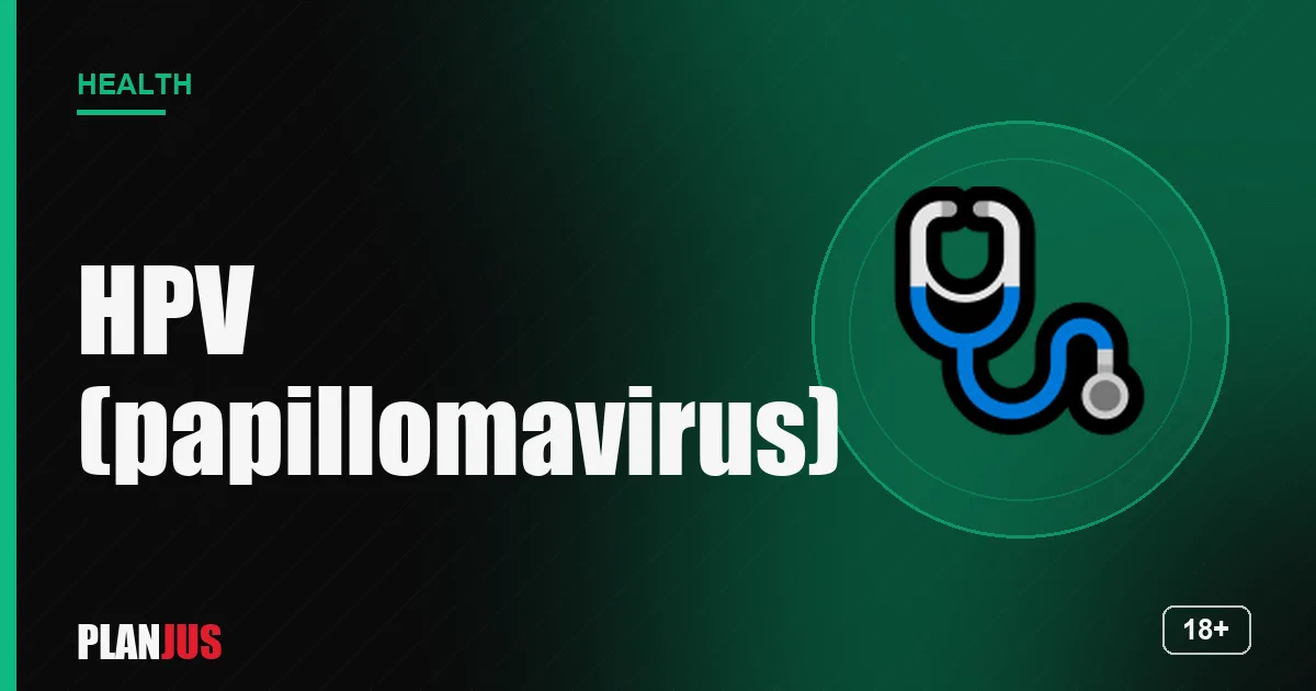 HPV, genital warts and anal cancer – PLANJUS Health
