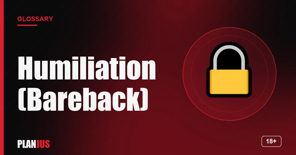 Illustration for the term “Humiliation (Bareback)” – PLANJUS glossary