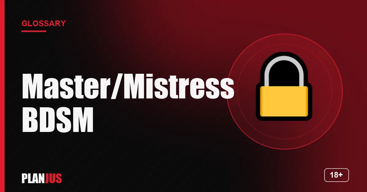 Illustration for the term “Master/Mistress BDSM” – PLANJUS glossary