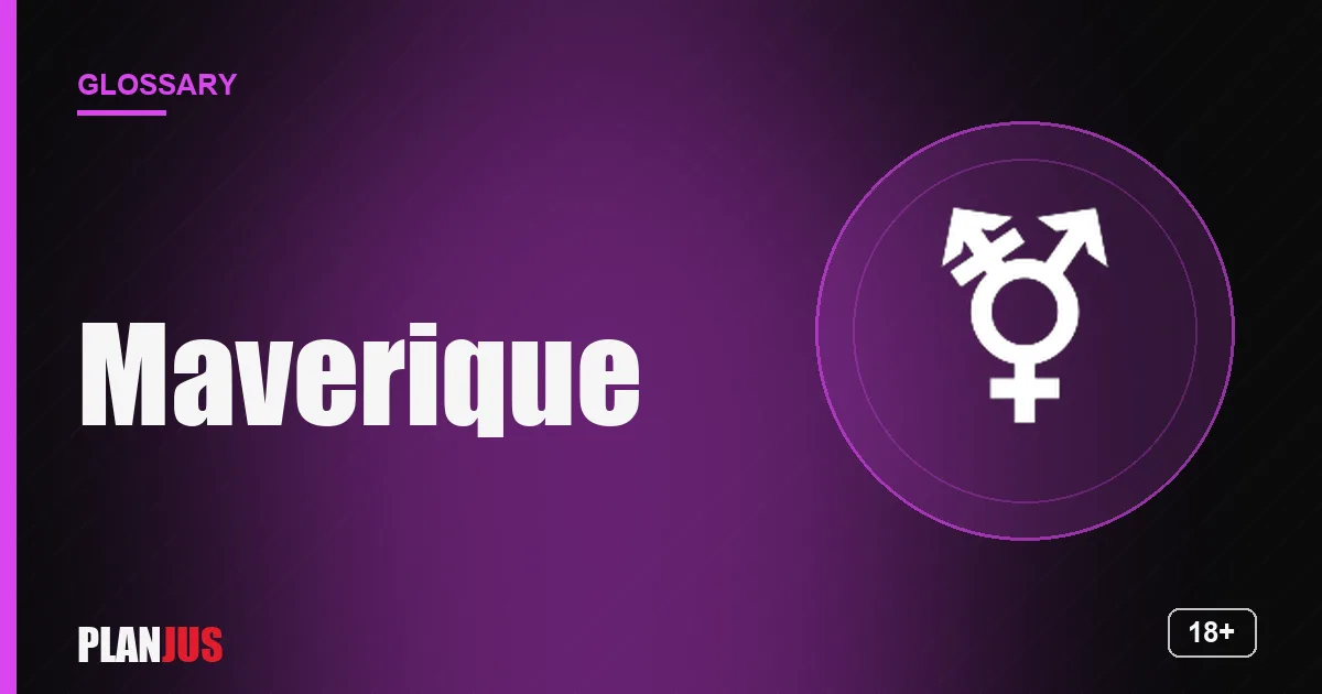 Illustration for the term “Maverique” – PLANJUS glossary