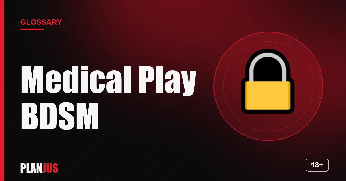 Illustration for the term “Medical Play BDSM” – PLANJUS glossary