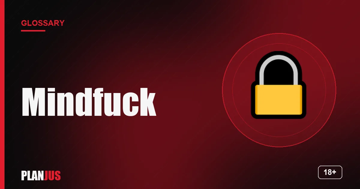 Illustration for the term “Mindfuck” – PLANJUS glossary