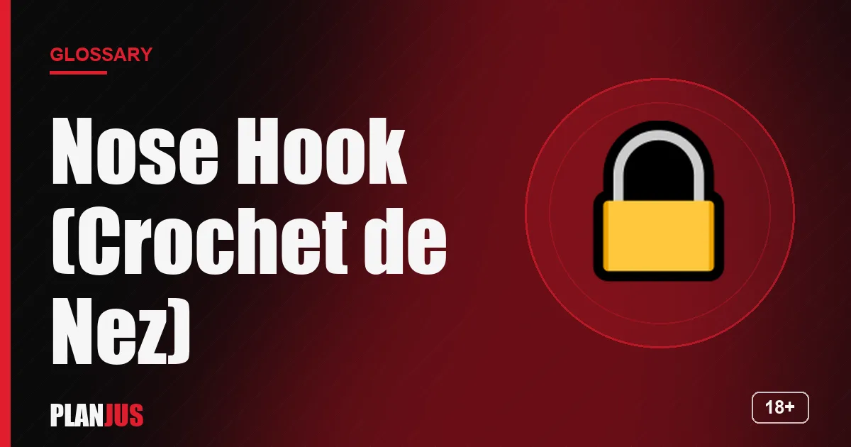 Illustration for the term “Nose Hook (Crochet de Nez)” – PLANJUS glossary