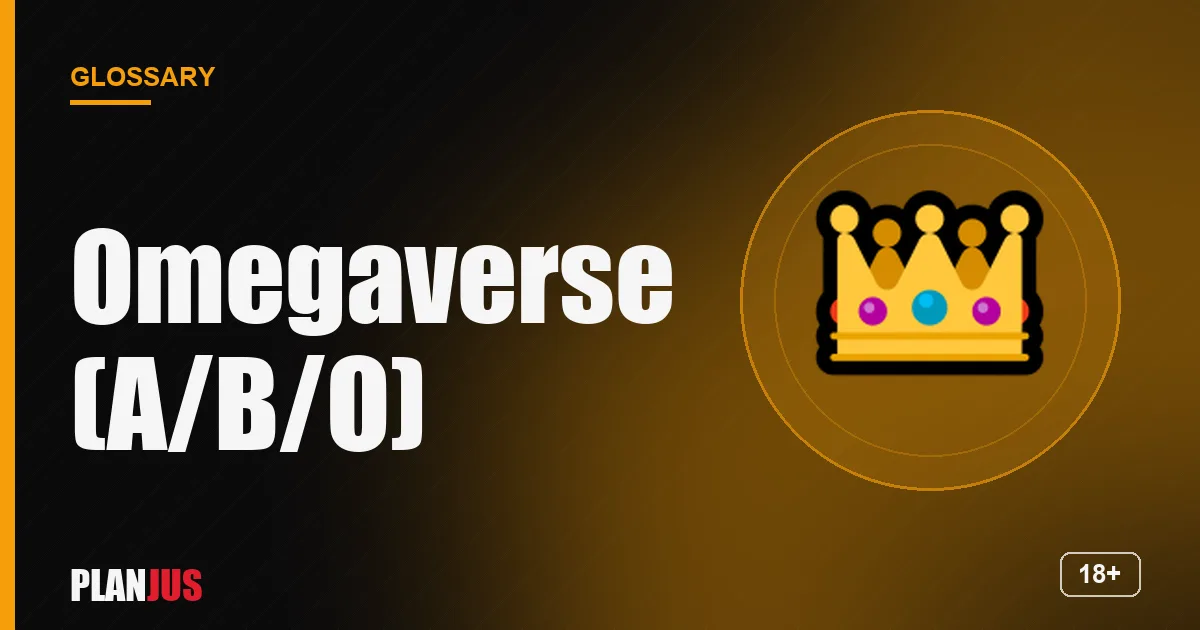 Illustration for the term “Omegaverse (A/B/O)” – PLANJUS glossary