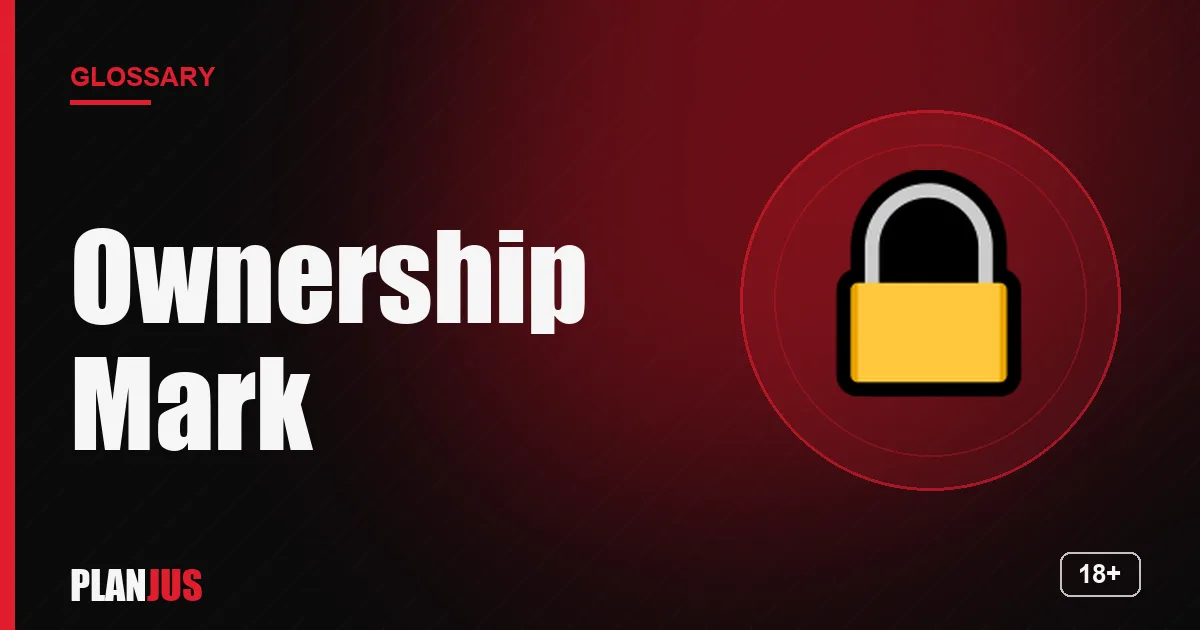 Illustration for the term “Ownership Mark” – PLANJUS glossary