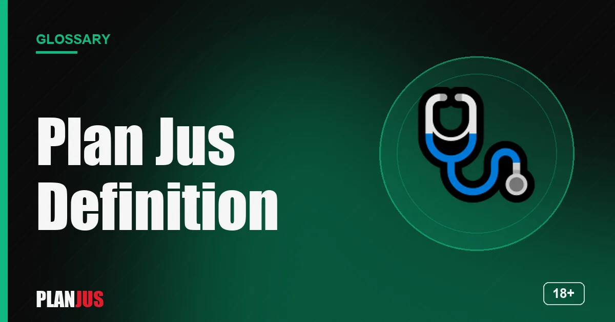 Illustration for the term “Plan Jus Definition” – PLANJUS glossary
