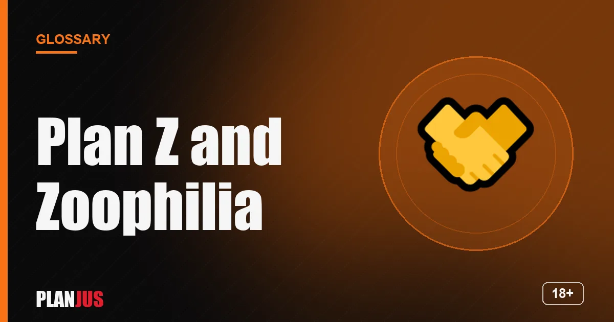 Illustration for the term “Plan Z and Zoophilia” – PLANJUS glossary