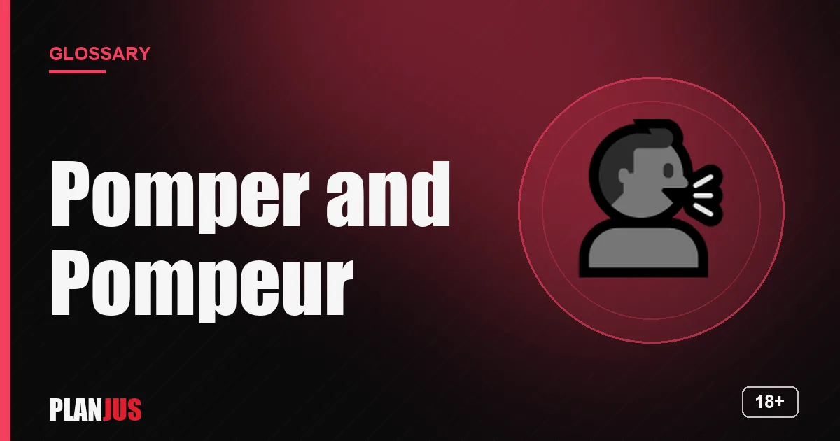 Illustration for the term “Pomper and Pompeur” – PLANJUS glossary