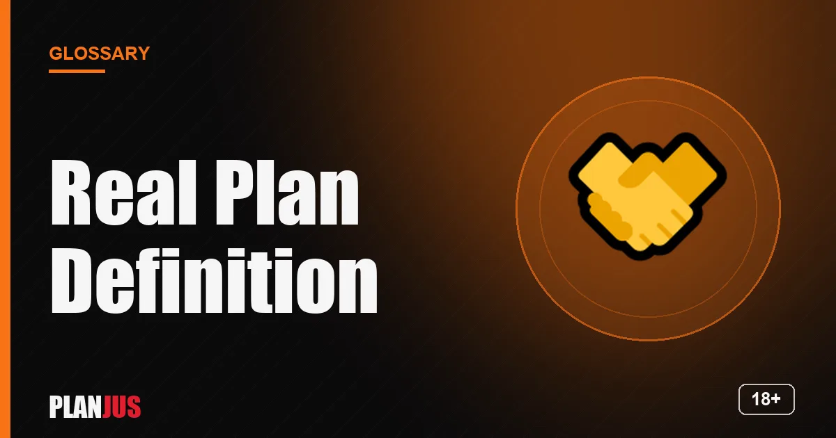 Illustration for the term “Real Plan Definition” – PLANJUS glossary