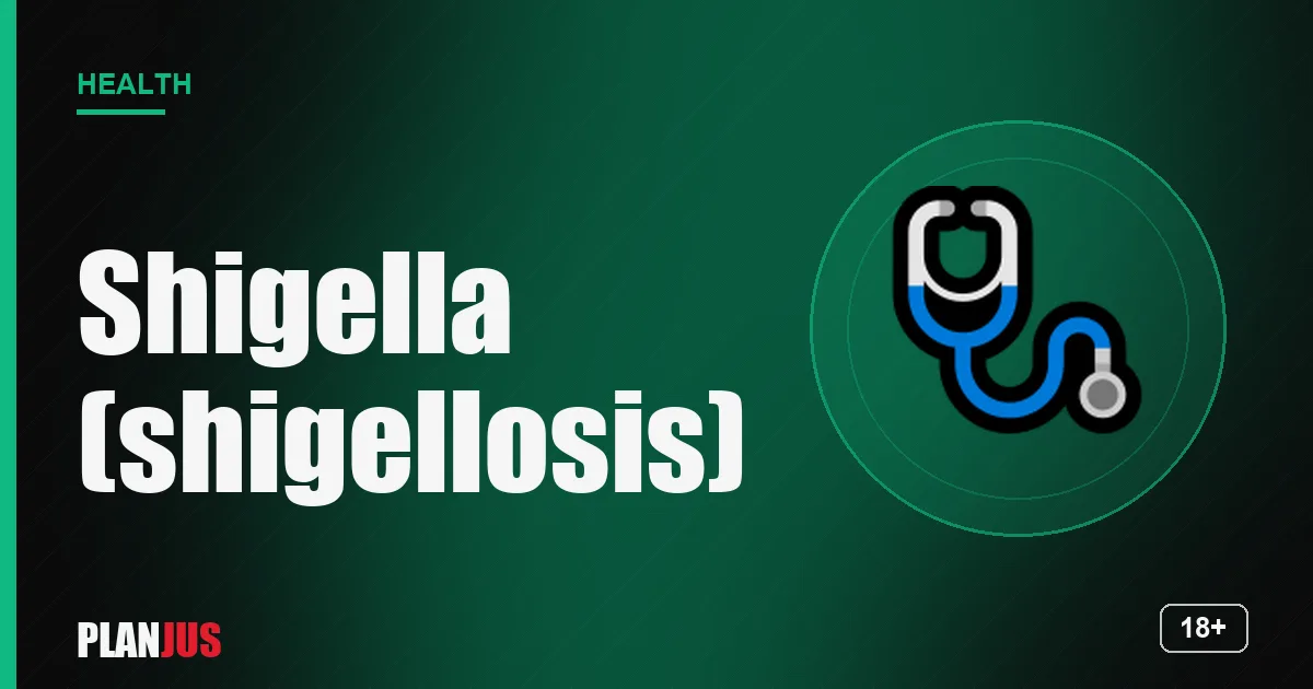 Shigella and sexual transmission – PLANJUS Health