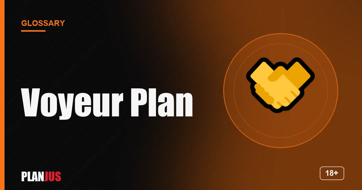 Illustration for the term “Voyeur Plan” – PLANJUS glossary