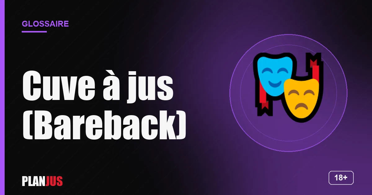 Illustration du terme « Cuve à jus (Bareback) » – glossaire PLANJUS