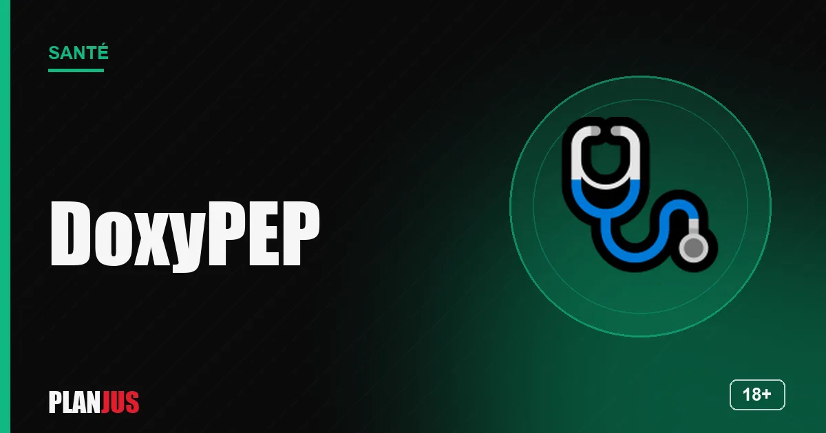 DoxyPEP : doxycycline et prévention des IST – rubrique Santé PLANJUS