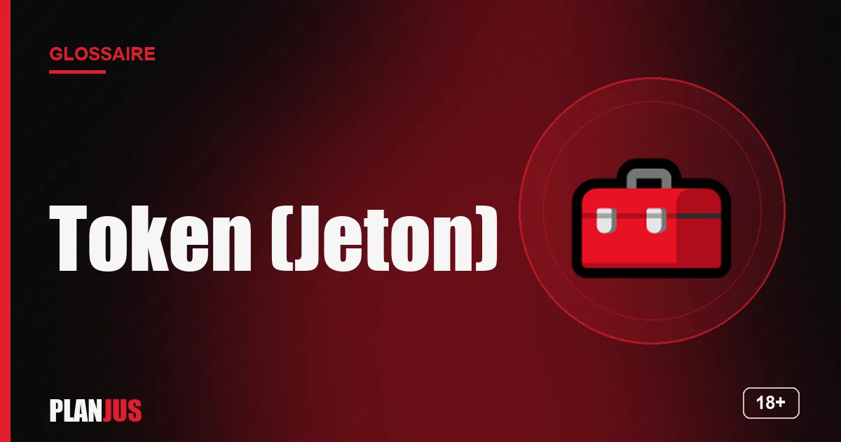 Illustration du terme « Token (Jeton) » – glossaire PLANJUS