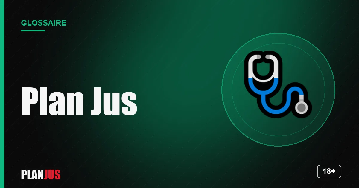 Illustration du terme « Plan Jus » – glossaire PLANJUS