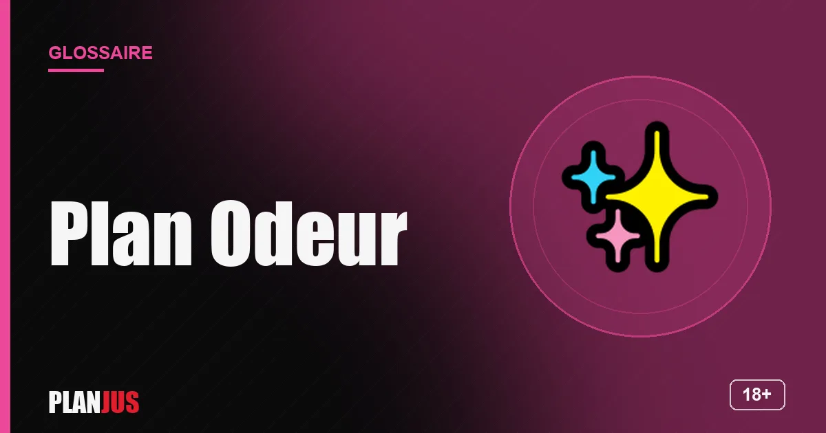 Illustration du terme « Plan Odeur » – glossaire PLANJUS