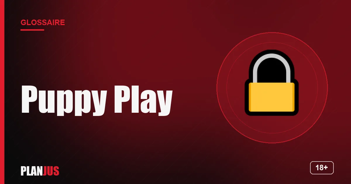 Illustration du terme « Puppy Play » – glossaire PLANJUS
