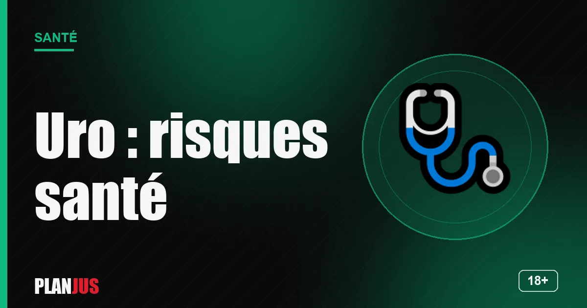 Uro et piss play : risques santé – rubrique Santé PLANJUS